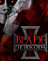 Blade the Iron Cross 2022