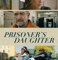 Prisoners Daughter 2022