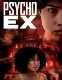 Psycho Ex (2024) Sub Indo