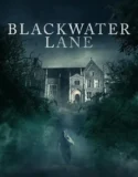 Blackwater Lane (2024) Sub Indo