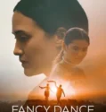Fancy Dance (2024) Sub Indo