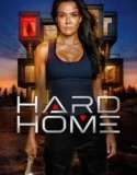 Hard Home (2024) Sub Indo