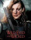 Wild Eyed and Wicked (2024) Sub Indo