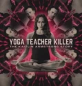 Yoga Teacher Killer The Kaitlin Armstrong Story (2024)